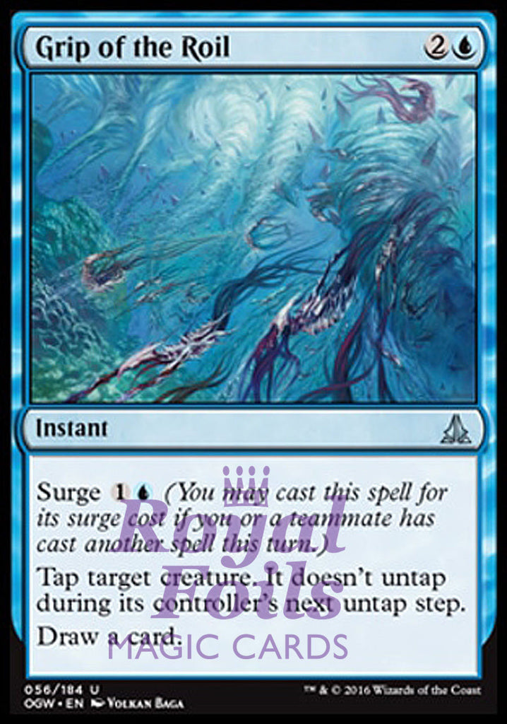 **2x FOIL Grip of the Roil** OGW MTG Oath of the Gatewatch Uncommon MINT blue **2x FOIL Grip of the Roil** OGW MTG Oath of the Gatewatch Uncommon MINT blue