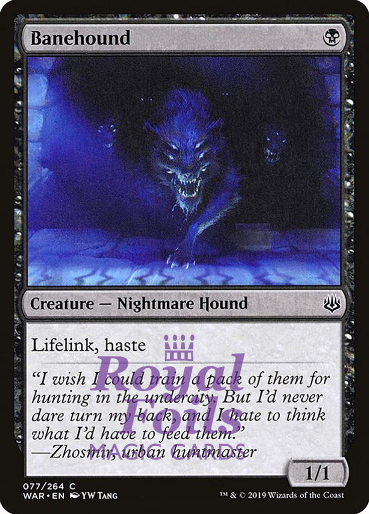 Banehound 1x FOIL WAR MTG War of the Spark Common MINT black Banehound 1x FOIL WAR MTG War of the Spark Common MINT black