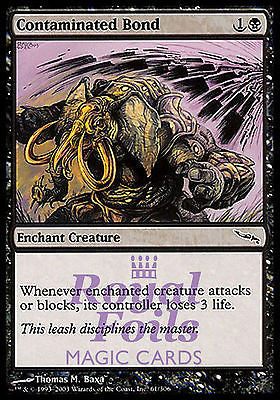 Contaminated Bond 4x FOIL MDN MTG Mirrodin Common MINT black