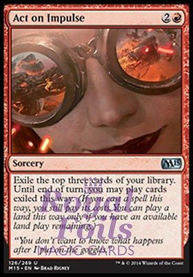 **1x FOIL Act on Impulse** MTG M15 Core Set Uncommon MINT red sorcery