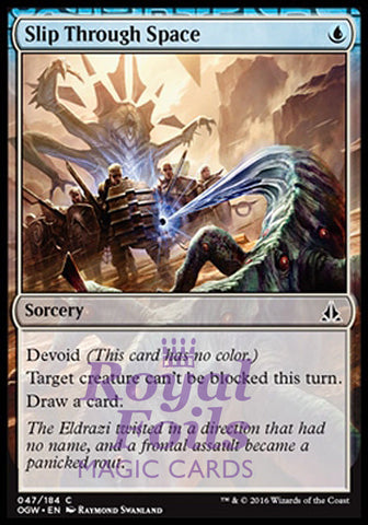 Slip Through Space 1x FOIL OGW MTG Oath of the Gatewatch Common MINT blue